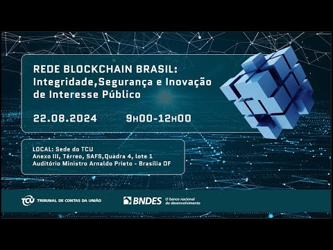 Rede Blockchain Brasil: Integridade, Segurança e Inovação de Interesse público