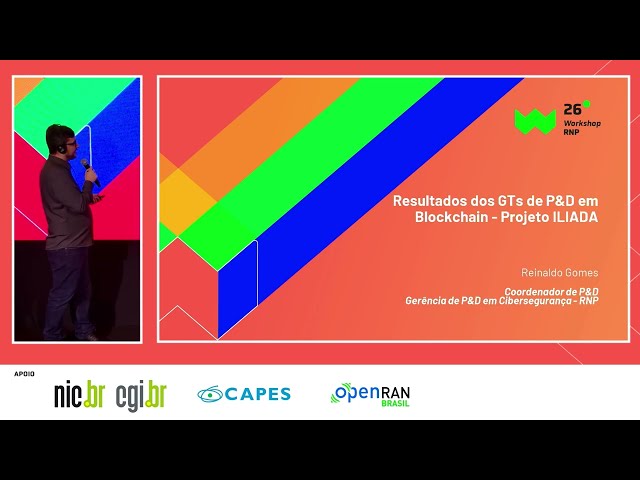 WRNP 2025 - Resultados dos GTs de P&D em Blockchain (projeto Ilíada)