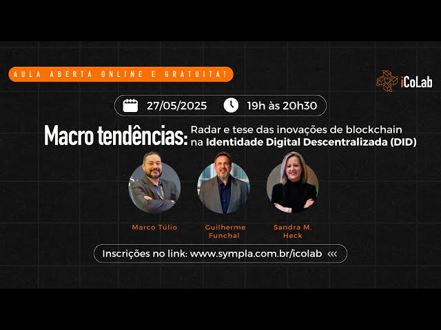 Macro Tendências iColab: Radar e Tese das Inovações de Blockchain em Identidade Digital Descentralizada