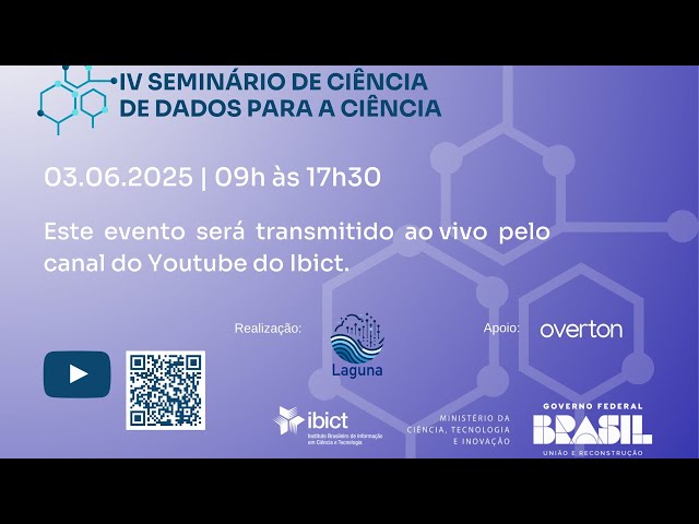 IV Seminário de Ciência de Dados para a Ciência, com foco no uso de dados para CT&I (Ibict)